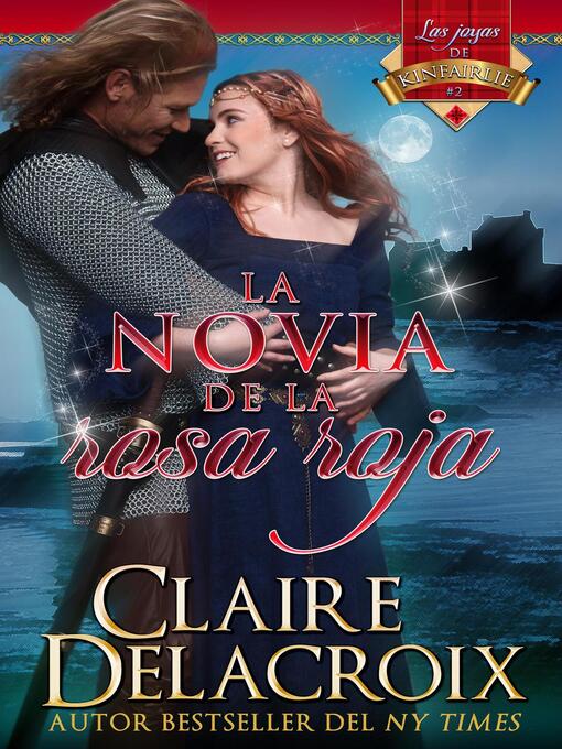 Title details for La novia de la rosa roja by Claire Delacroix - Available